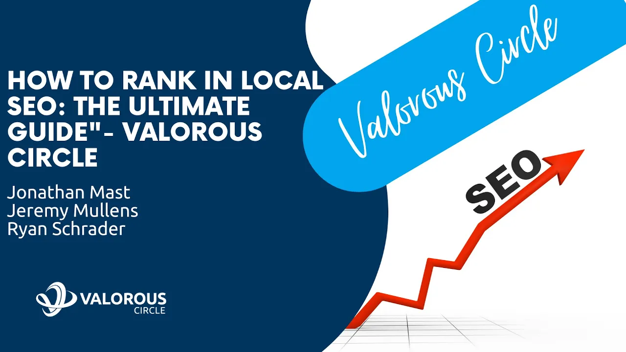 Crush Your Local SEO Game: Insider Tips from the Pros at Valorous Circle